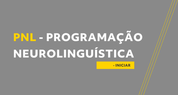 PNL – Programação Neurolinguística